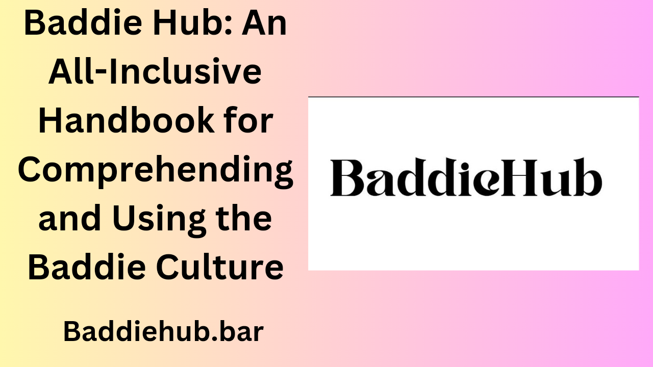 Baddie Hub